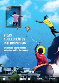 Vidas adolescentes interrompidas Um estudo sobre mortes violentas de adolescentes no Rio de Janeiro.png