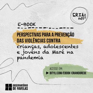 Card de divulgação do Ebook - Perspectivas para a prevenção das violências contra as crianças e jovens da Maré.jpeg