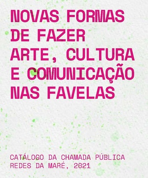 Novas formas de fazer arte, cultura e comunicação nas favelas.pdf